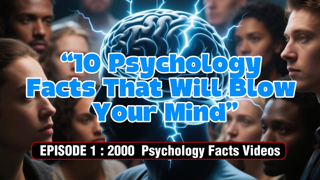 “10 Psychology Facts That Will Blow Your Mind” #Psychology #MindBlowing ...