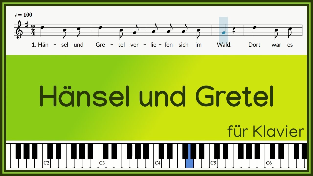Hänsel und Gretel / Lied / Text und Noten / Melodie / Klavier YouTube Hänsel und Gretel / Lied / Text und Noten / Melodie / Klavier YouTube