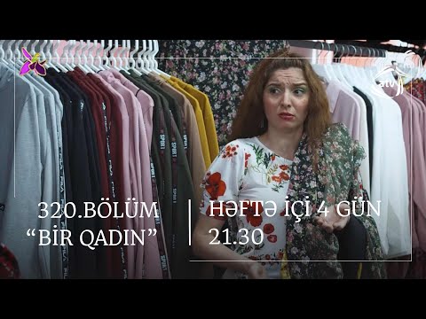 Bir Qadın 320. Bölüm