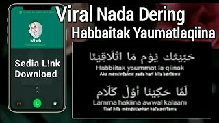 Download Nada Dering Habbitak Yaumatlaqina
