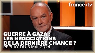 Pourquoi Israël est revenu sur l'accord de proposition de cessezle feu ?  C Ce soir du 8 mai 2024