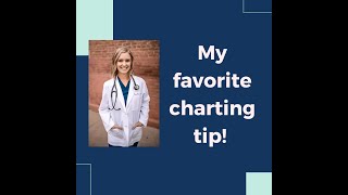 My favorite timesaving charting tip for nurse practitioners!