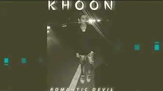 KHOON | Romantic Devil | Album High AF | Official Audio | 2021 KHOON | Romantic Devil | Album High AF | Official Audio | 2021