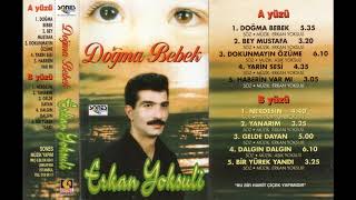 Erkan Yoksuli - Gel De Dayan