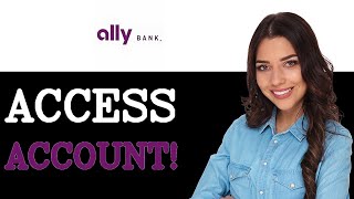 How To Log In To Ally Bank Online Banking (2025)