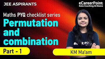 Permutation & Combination Part-1 | Maths PYQ Checklist Series | Kriti Ma