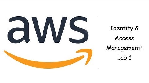 AWS IAM - Video 2