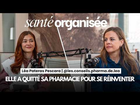 ELLE A QUITTÉ LA PHARMACIE POUR SE RÉINVENTER | @lesconseilspharmadelea