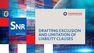 Drafting exclusion and limitation of liability clauses