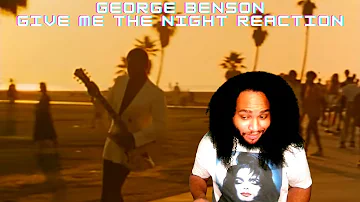 George Benson Give Me The Night Reaction