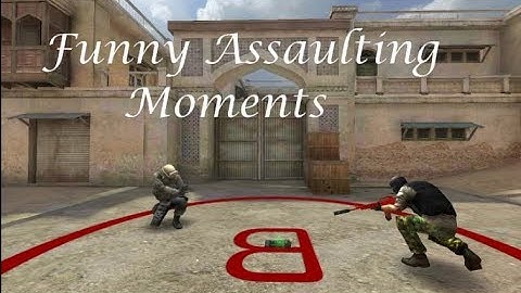 Forward Assault Funny Moments Ep.#1