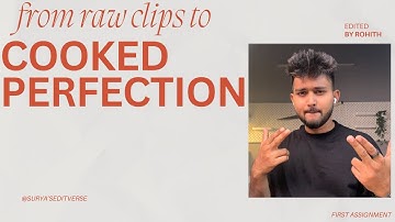 Assignment No.1 Tharun Speaks Video Editing Course | Cooked | Cohort 11.0