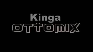ottomix kinga