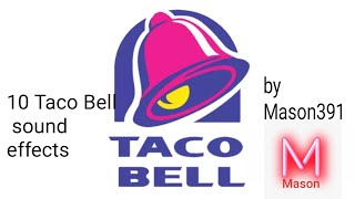 10 Taco Bell Sound Effects In 31 Seconds