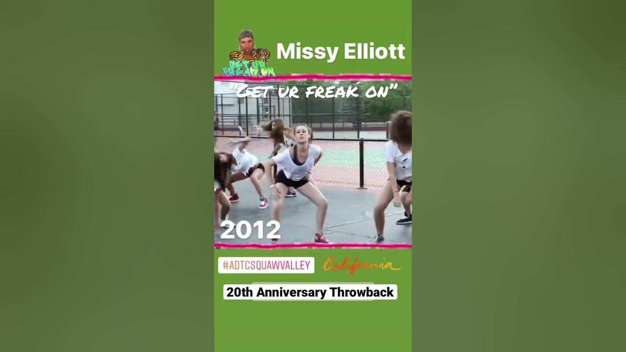 Missy Elliott “Get Ur Freak On” Dance ~ ADTC 20th Anniversary Throwback!