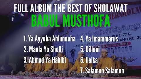 SHOLAWAT LAWAS BABUL MUSTHOFA FULL ALBUM #babulmusthofa