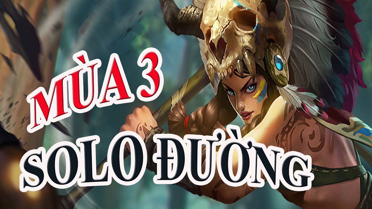Liên Quân- Top 5 Tướng Solo Đường Tốt Nhất Mùa 3 Thời Đại Sát Thủ- Liên Quân Mobile