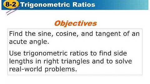 Geometry 8.2 Trigonometric Ratios Notes Video