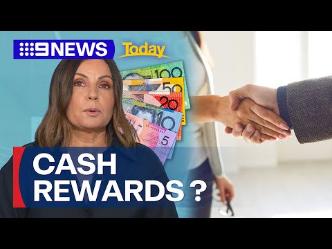 Companies offering cash rewards for referrals | 9 news australia