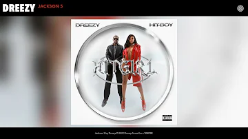 Dreezy - Jackson 5 (Official Audio)