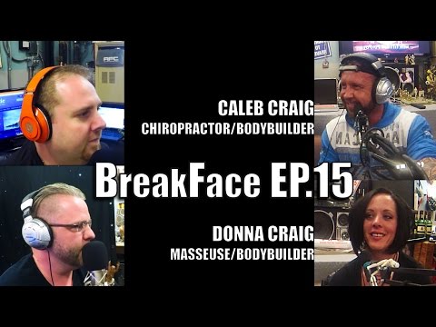 BreakFace EP 15: Dr. Caleb Craig and his lovely wife Donna Craig