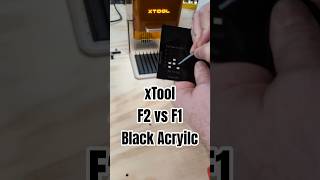 xTool F2 vs F1 cutting 3mm black acrylic @Vintauri