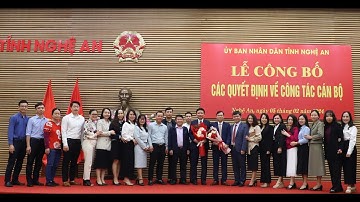 [NAPC] UBND tỉnh Nghệ An - Công bố các Quyết định về công tác cán bộ
