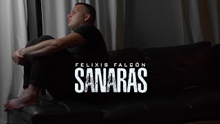 Video thumbnail of "Sanarás - Felixis Falcón (Video Oficial)"