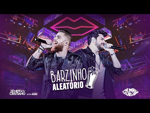 Zé Neto e Cristiano - BARZINHO ALEATÓRIO - DVD Por Mais Beijos Ao Vivo