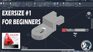 Autocad 3d Exercise 1 for beginners / tutorials /basic modelling