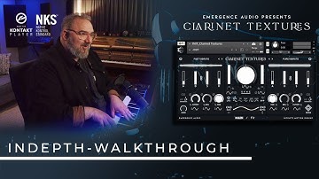 Clarinet Textures by Emergence Audio: Ambient Soundscapes VST for Kontakt Player | Walkthrough