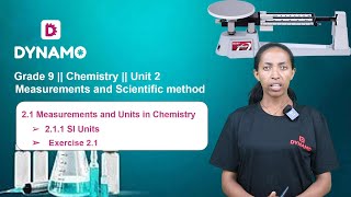 Grade 9 || Chemistry || Unit 2 || Part 1 || 2.1 Measurements and Units in Chemistry