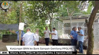 Kunjungan BRIN ke BSG PPGLHK Serpong #BRIN #bp2sdmlhk #PPGLHK