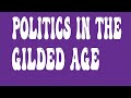 Political Machines and Reform in Late 1800s America