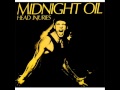 Midnight Oil - 1 - Cold Cold Change - Head Injuries (1979)