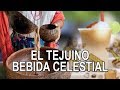 El Tejuino – Bebida Celestial