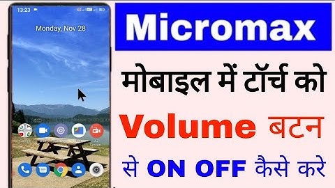 micromax mobile me volume button se flash light on off kaise kare ।। how to use toggle flash light