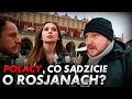 Polacy, co sądzicie o Rosjanach? Sondaż w Krakowie