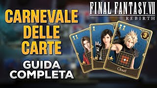 FINAL FANTASY 7 REBIRTH (ITA) - CARNEVALE DELLE CARTE [Guida Completa] screenshot 5