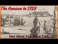 The amazon in 1729  not what you were told