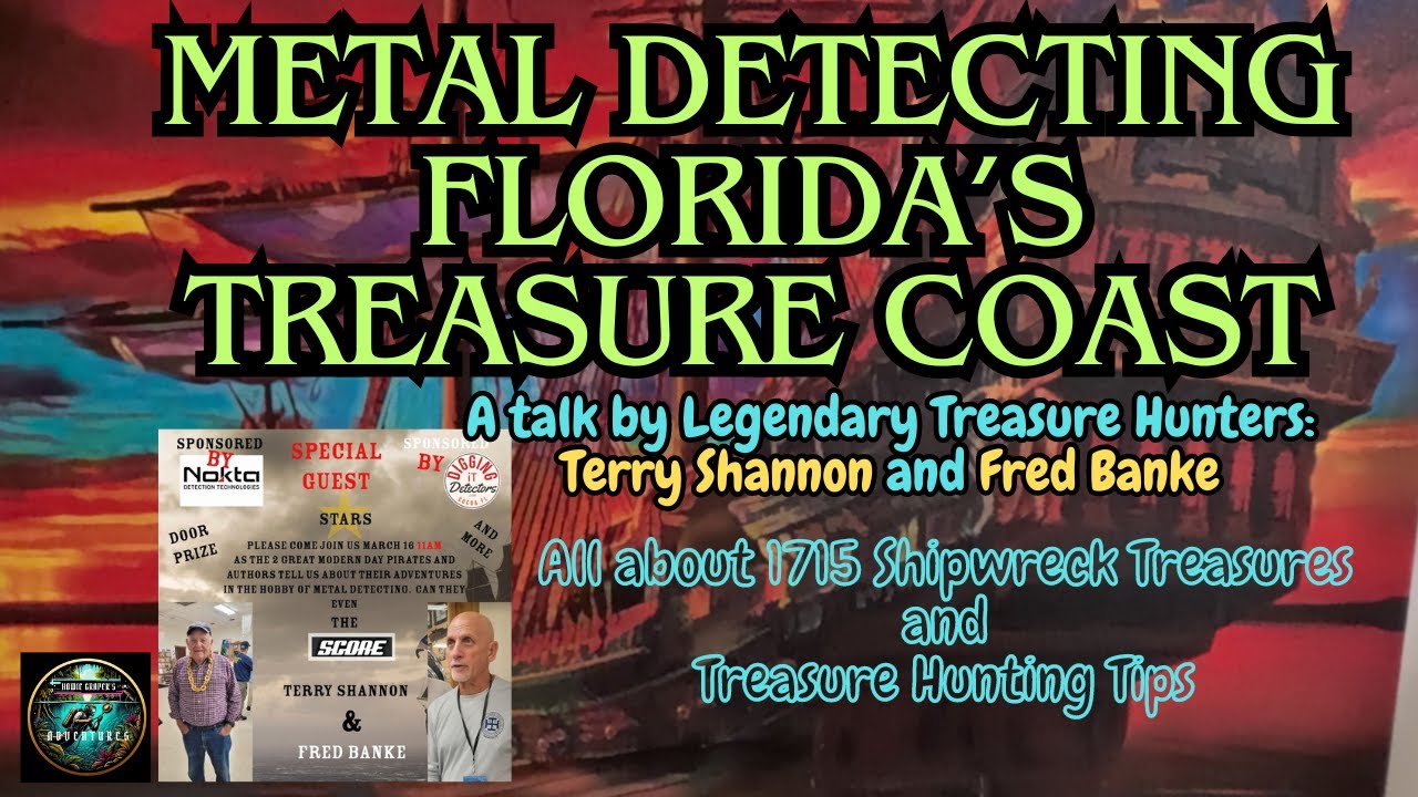 Treasure Hunting Secrets Florida Treasure Coast Revealed Terry