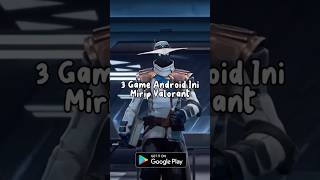 3 Game Android Ini Mirip Valorant #shorts