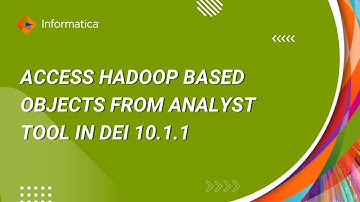 How to access Hadoop based objects from Analyst tool in BDM 10 1 1