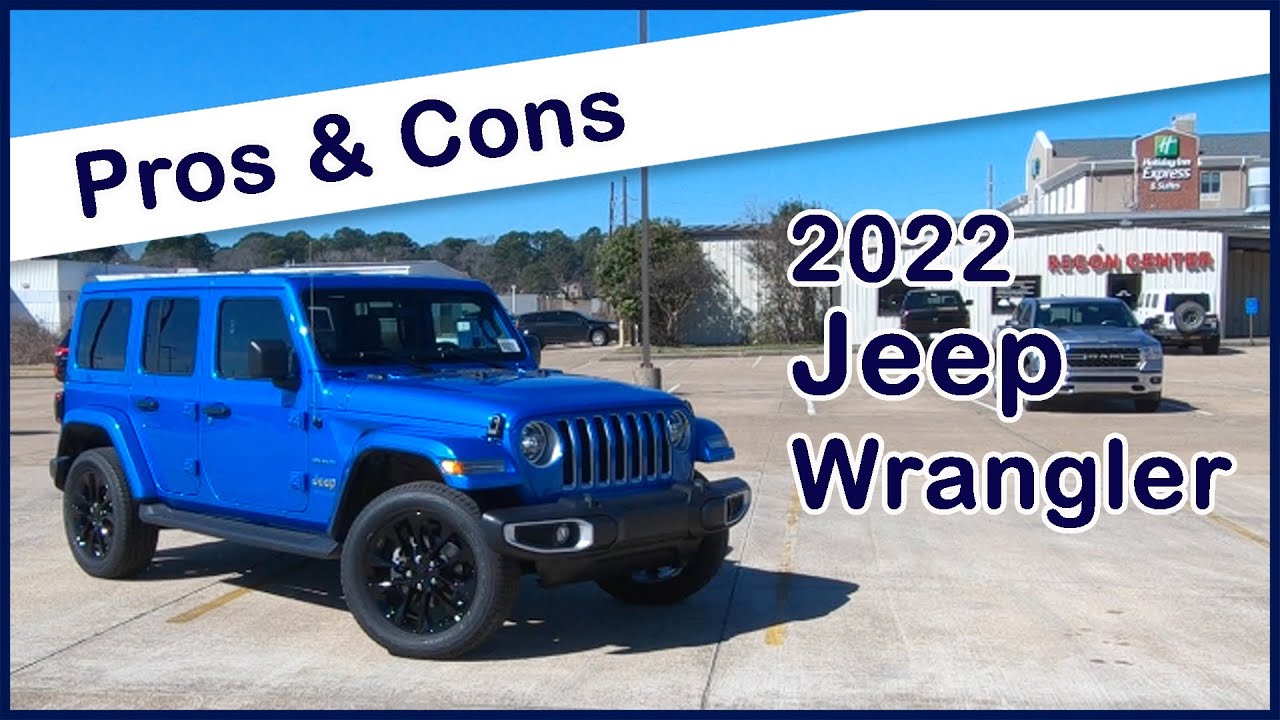 2022 Jeep Wrangler Pros And Cons - YouTube