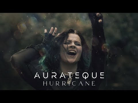 Aurateque - Hurricane (Official Music Video)