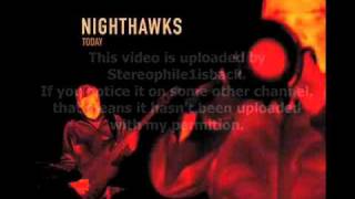 Nighthawks - The Consul Is Driving