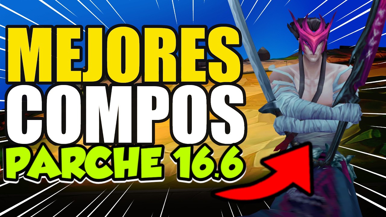 ✅ las ÚNICAS 5 COMPOS que TIENES QUE JUGAR en el NUEVO PARCHE 16.6 de TFT