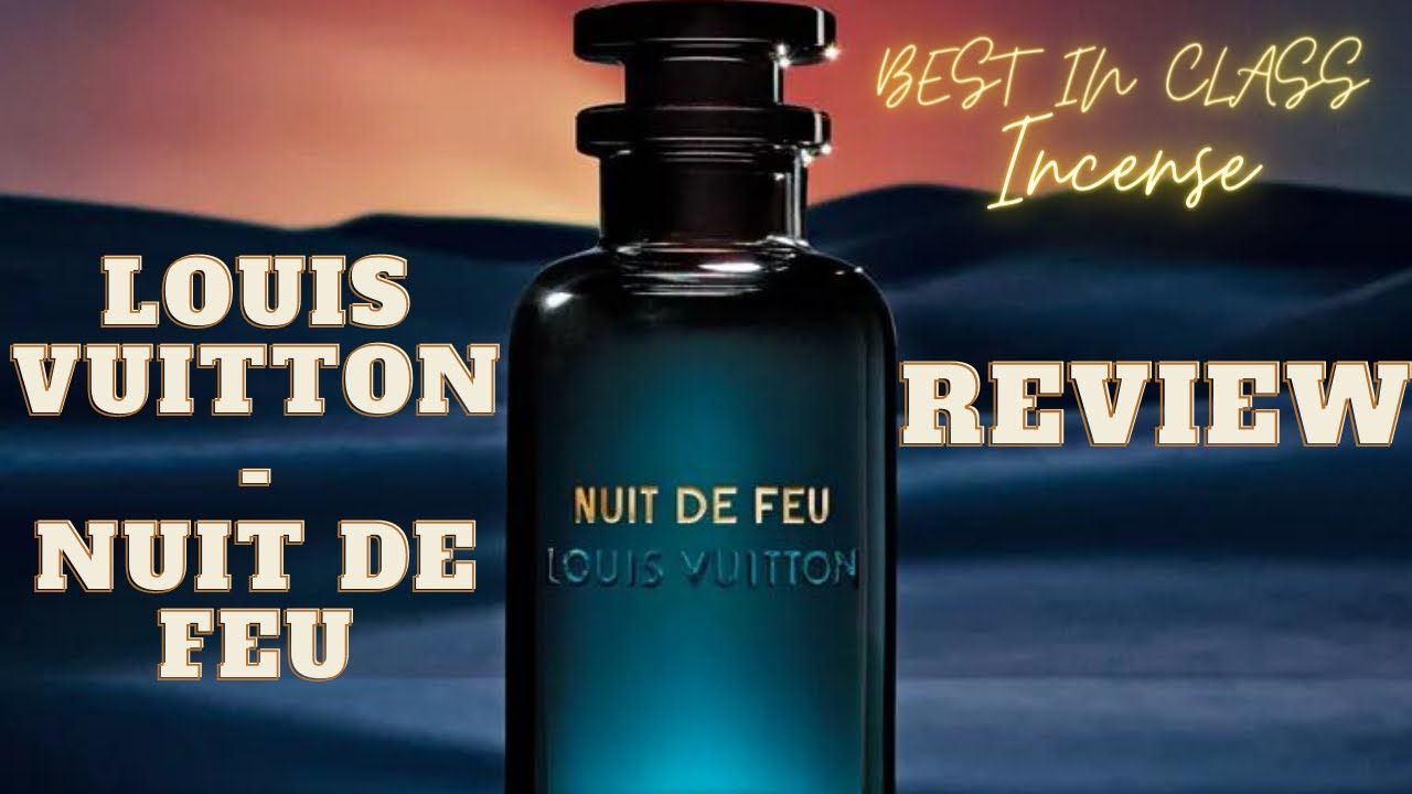 fragrancemaster - New Louis Vuitton Fragrance!!! Nuit De Feu . Very dense  and smoky Oud very different than I expected it to smell, this is  definitely gonna be least mass appealing scent