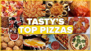 Tasty's Top Pizzas