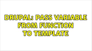 Drupal: Pass variable from function to template
